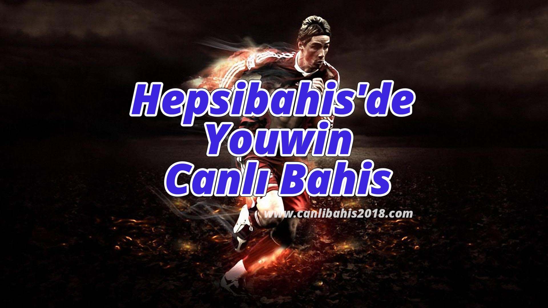 Hepsibahis’de – Youwin – Canlı Bahis