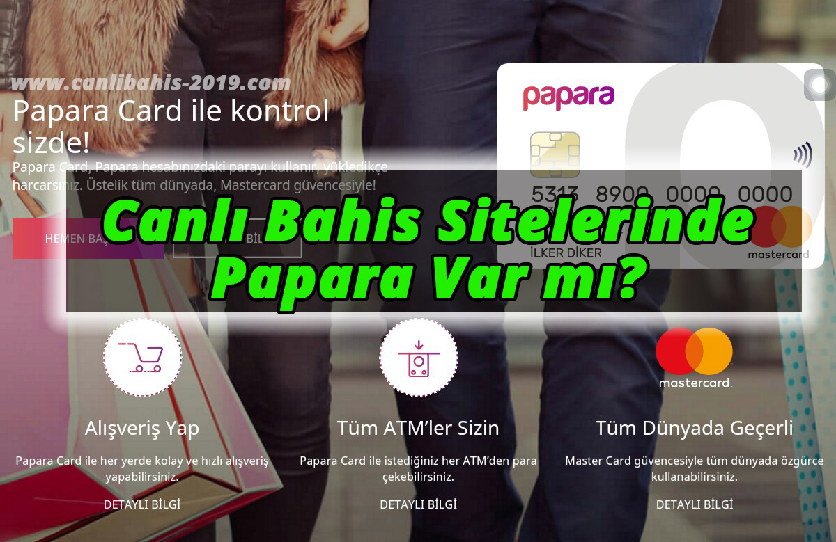 Canlı Bahis Sitelerinde Papara Var mı?